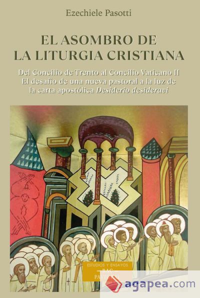 ASOMOBRO DE LA LITURGIA CRISTIANA II, EL ASOMOBRO DE LA LITURGIA CRISTIANA II, EL
