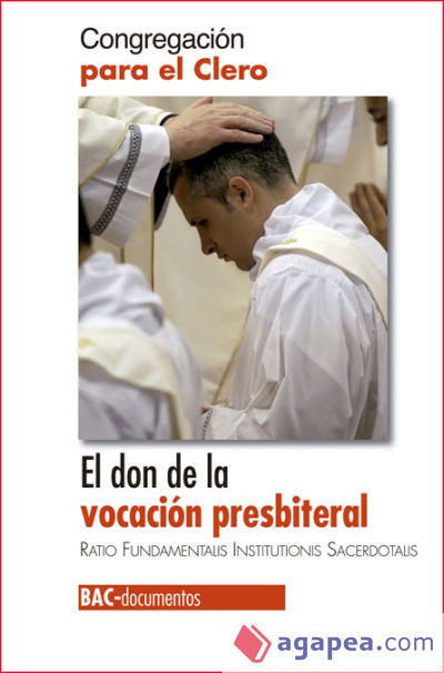 El don de la vocación presbiteral. Ratio Fundamentalis Institutionis Sacerdotalis