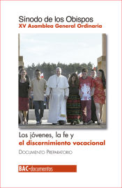 Portada de Los jóvenes, la fe y el discernimiento vocacional. XV Asamblea General Ordinaria. Documento preparatorio