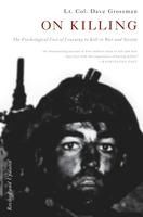 Portada de On Killing: The Psychological Cost of Learning to Kill in War and Society