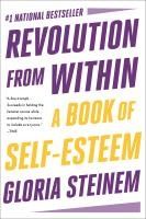 Portada de Revolution from Within: A Book of Self-Esteem