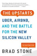 Portada de The Upstarts: Uber, Airbnb, and the Battle for the New Silicon Valley