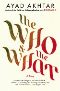 Portada de The Who & the What: A Play