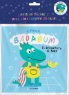 BADABUM EL DRAGONCITO SE BA&Ntilde;A LIBRO DE BA&Ntilde;O MAGICO