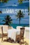 BAHIA STYLE