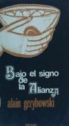 BAJO EL SIGNO DE LA ALIANZA