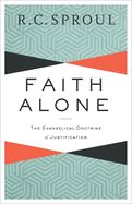 Portada de Faith Alone: The Evangelical Doctrine of Justification