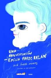 Portada de UNA CONVERSACIÓN CON EMILIA PARDO BAZÁN