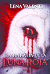 BALADA DE LA LUNA ROJA, LA PARTE 2