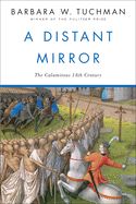 Portada de Distant Mirror: The Calamitous 14th Century