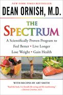 Portada de The Spectrum: A Scientifically Proven Program to Feel Better, Live Longer, Lose Weight, and Gain Health [With DVD]