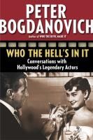 Portada de Who the Hell's in It: Conversations with Hollywood's Legendary Actors