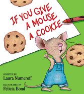 Portada de If You Give a Mouse a Cookie 25th Anniversary Edition