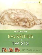 Portada de Anatomy for Backbends and Twists