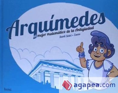 Arquímedes . El mejor matemático de la antigüedad