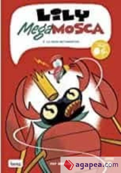 LILY MEGA MOSCA - VOL 3 - CAT . La gran metamorfosi