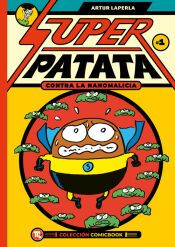 Portada de SUPERPATATA CONTRA LAS NANOMALICIAS, EPISODIO 1
