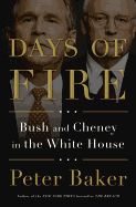 Portada de Days of Fire: Bush and Cheney in the White House