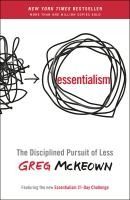 Portada de Essentialism: The Disciplined Pursuit of Less