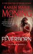 Portada de Feverborn: A Fever Novel