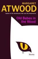 Portada de Old Babes in the Wood: Stories