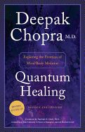 Portada de Quantum Healing: Exploring the Frontiers of Mind/Body Medicine