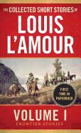 Portada de The Collected Short Stories of Louis L'Amour, Volume 1: Frontier Stories