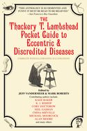 Portada de The Thackery T. Lambshead Pocket Guide to Eccentric & Discredited Diseases