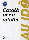 Au Id&ograve;! Sufici&egrave;ncia. Catal&agrave; Per A Adults. C1
