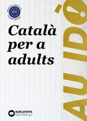 Portada de Au id&ograve;! Sufici&egrave;ncia. Catal&agrave; per a adults. C1