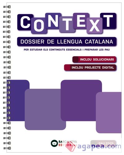 Context. Dossier de Llengua catalana. Batxillerat 2025