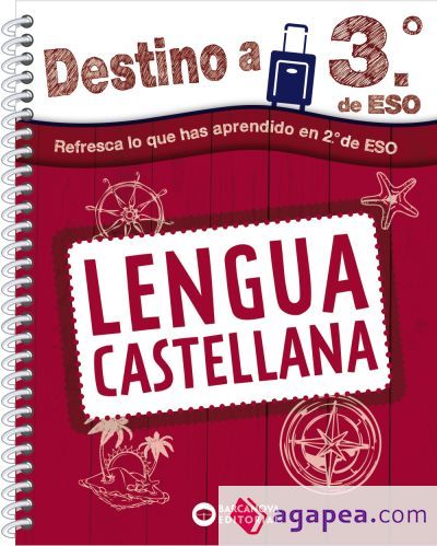 Destino a 3&ordm; de ESO. Lengua castellana