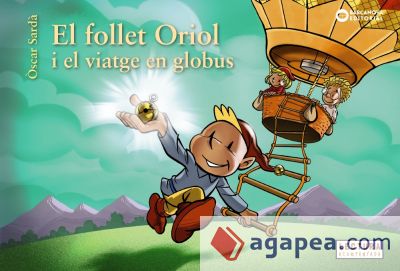 El follet Oriol i el viatge en globus