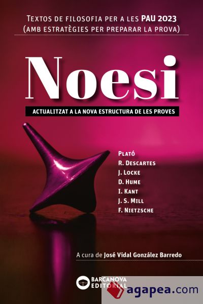 NOESI. TEXTOS DE FILOSOFIA PER A LES PAU 2023 - EDITORIAL BARCANOVA ...