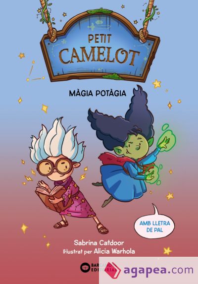 Petit Camelot. Mágia potagia