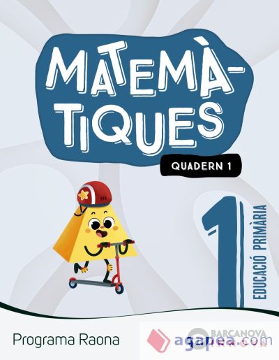 Raona 1. Matemàtiques. Quadern 1