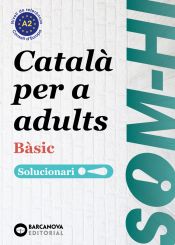 Portada de Som-hi! Bàsic 1-2-3 Català per a adults. Solucionari A2