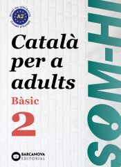 Portada de Som-hi! Bàsic 2. Català per a adults A2