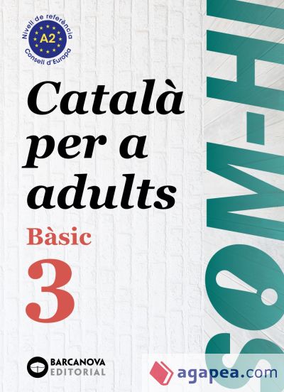 Som-hi! Bàsic 3. Català per a adults A2