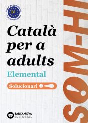 Portada de Som-hi! Elemental 1, 2 i 3. Llengua catalana. Solucionari
