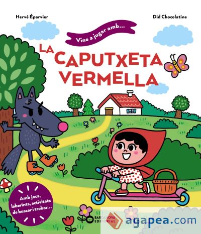 Vine a jugar amb la Caputxeta Vermella