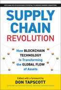 Portada de Supply Chain Revolution: How Blockchain Technology Is Transforming the Global Flow of Assets