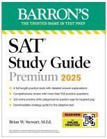 Portada de Digital SAT Study Guide Premium, 2025: 4 Practice Tests + Comprehensive Review + Online Practice