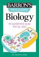 Portada de Visual Learning: Biology: An Illustrated Guide for All Ages