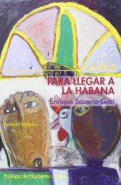 Portada de PARA LLEGAR A LA HABANA