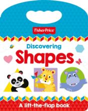 Portada de FISHER PRICE DISCOVERING SHAPES INGLES