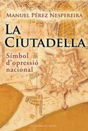 Portada de La Ciutadella