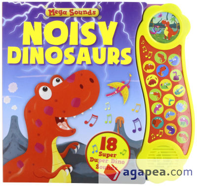 Mega Sounds: Noisy Dinosaurs