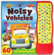 Portada de Noisy Vehicles and Other Things That Go