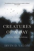 Portada de Creatures of a Day: And Other Tales of Psychotherapy